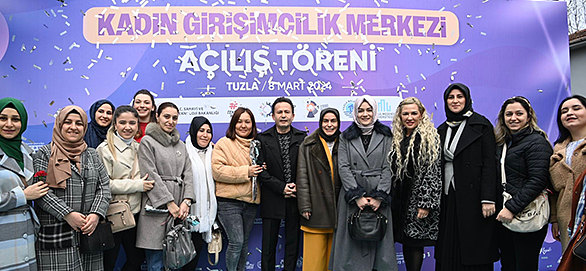 İSTKA Desteğiyle Kurulan Tuzla Kadın Girişimcilik Merkezi Açıldı